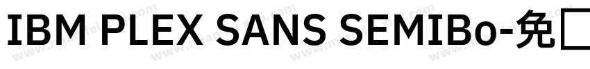 IBM PLEX SANS SEMIBo字体转换